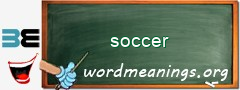 WordMeaning blackboard for soccer